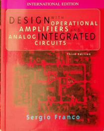 Design with operational amplifiers and analog integrated circuits
