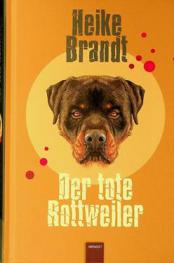  Der tote Rottweiler