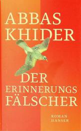 Der Erinnerungsfälscher : roman