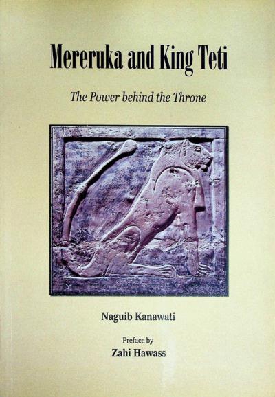  Mereruka and King Teti : the power behind the throne