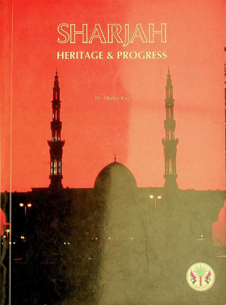  Sharjah : heritage & progress