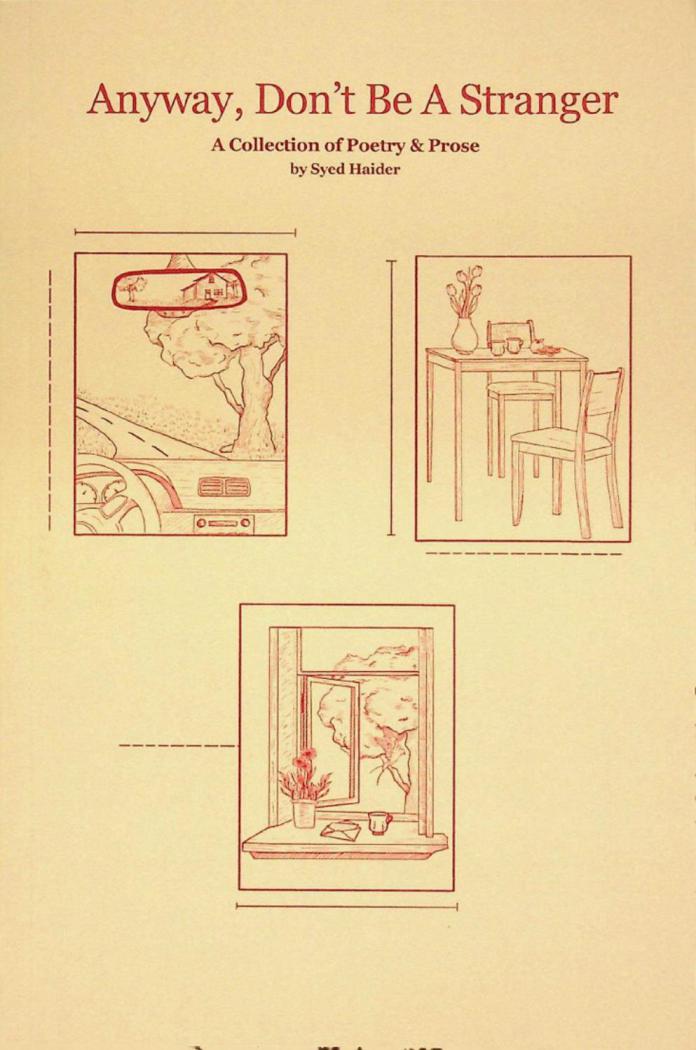  Anyway, don't be a stranger : a collection of poetry & prose