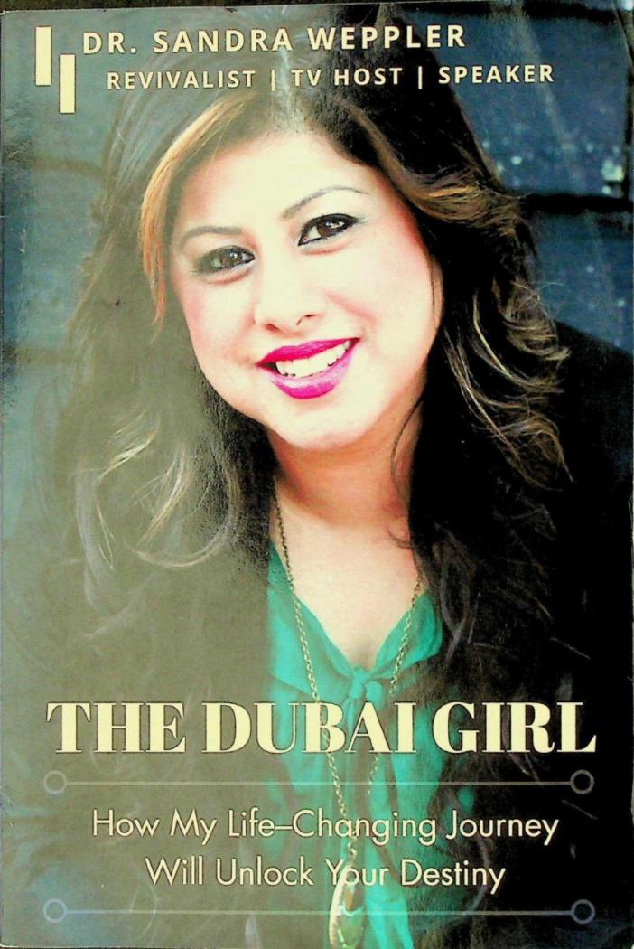  The Dubai girl : how my life-changing journey will unlouck your desting !