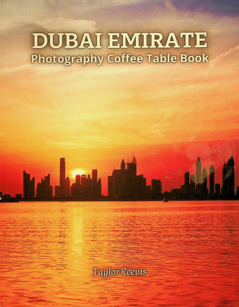  Dubai Emirate : photography coffee table book
