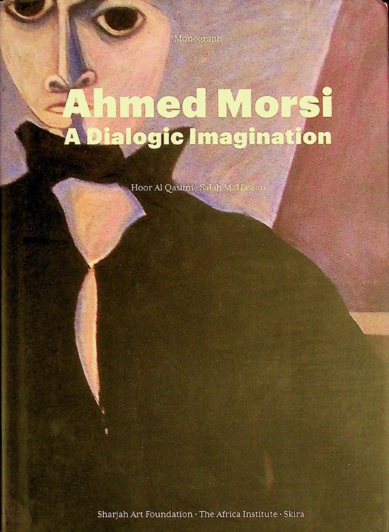  Ahmed Morsi : a dialogic imagination