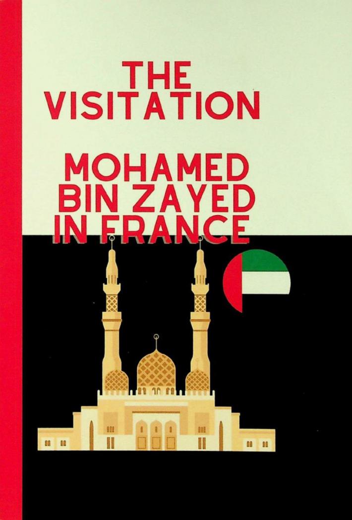  The visitation Mohamed bin Zayed in France : president of the Emirates visited France, Paris