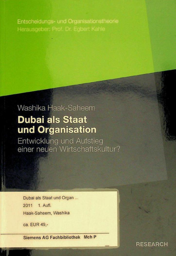  Dubai als staat und organisation : entwicklung und aufstieg einer neuen wirtschaftskultur?