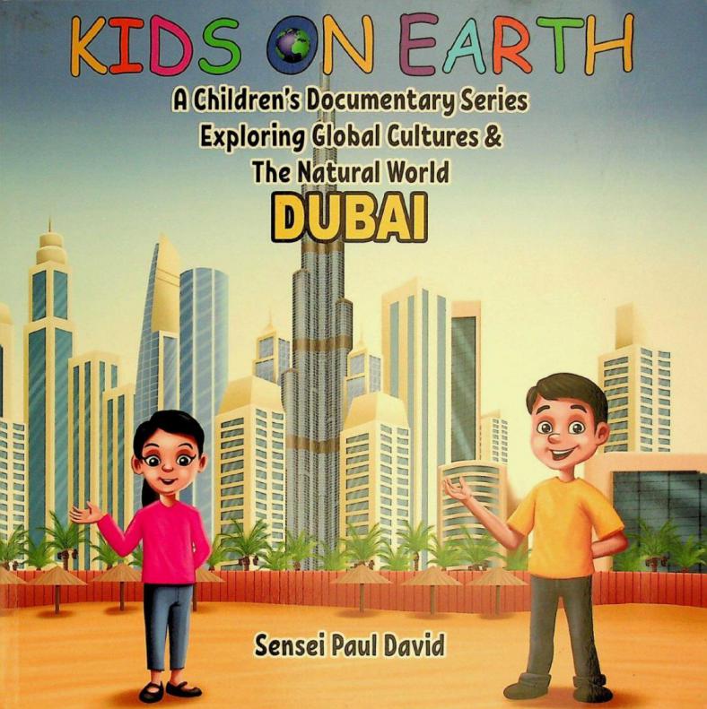 A children's documentary series exploring global cultures & the natural world : Dubai