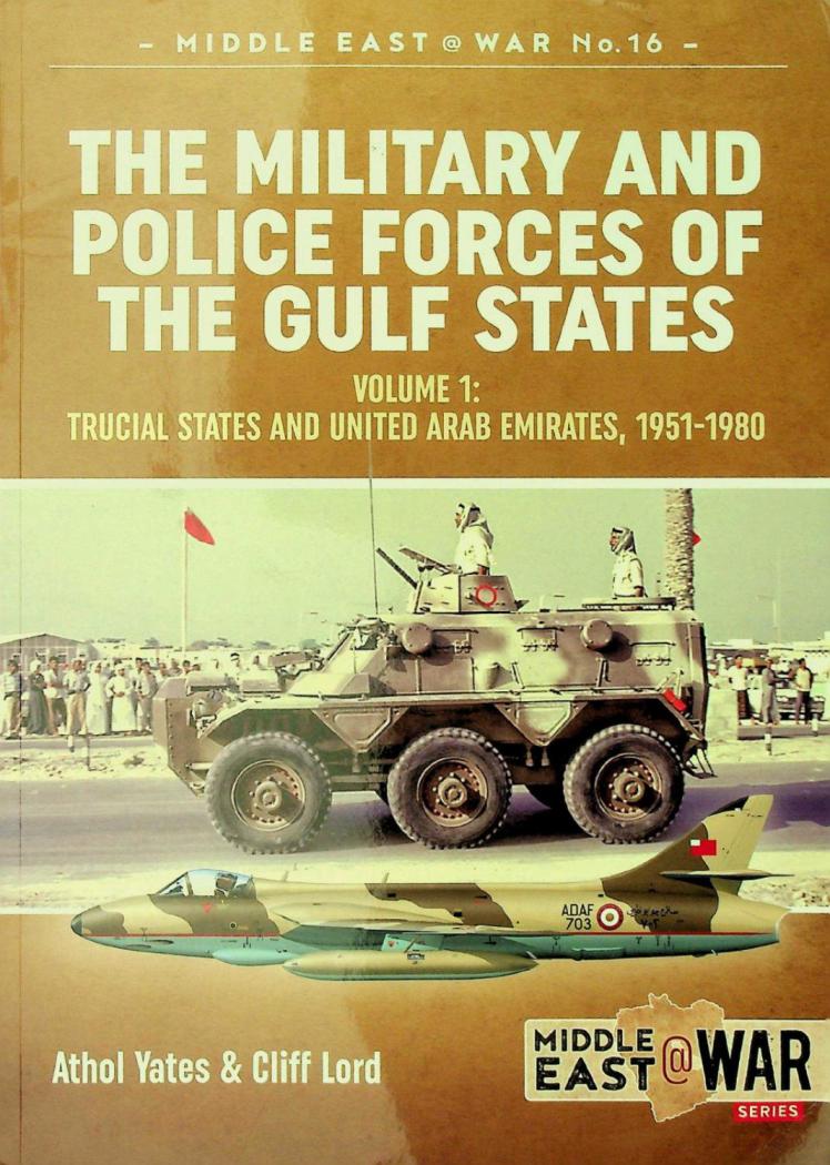 The military and police forces of the Gulf States