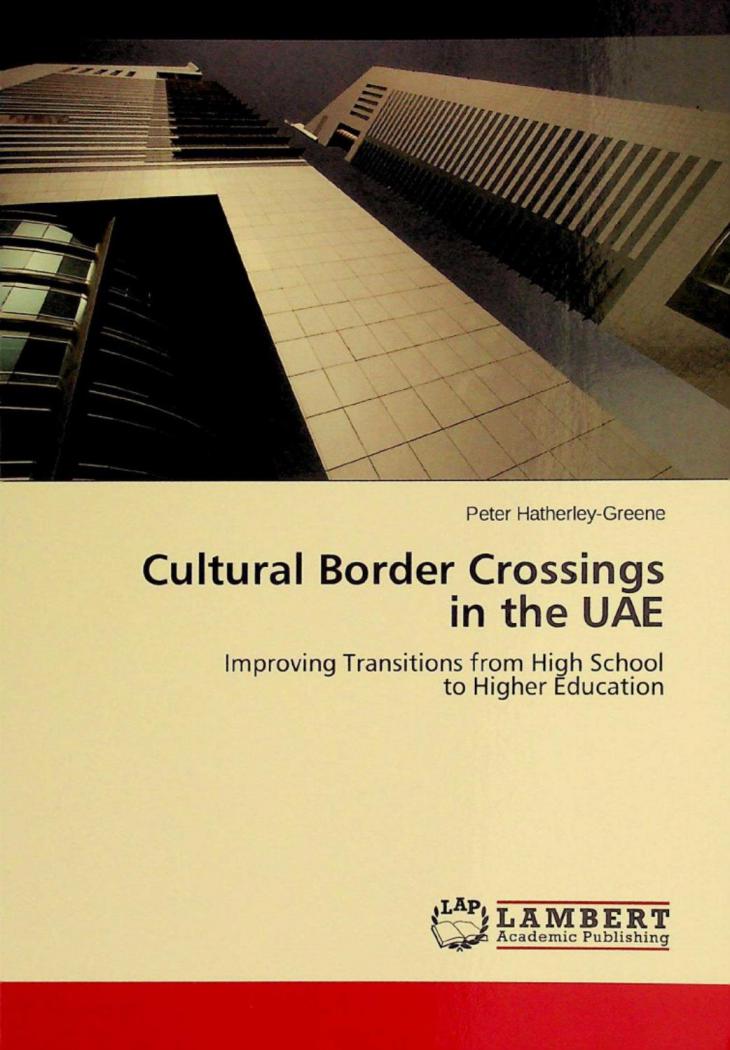  Cultural border crossings in the UAE : improving transitions from high school to higher education