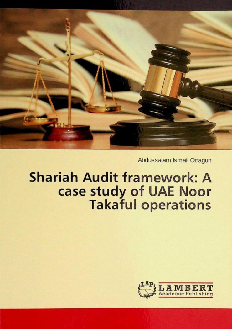  Shariah audit framework : a case study of UAE Noor Takaful operations