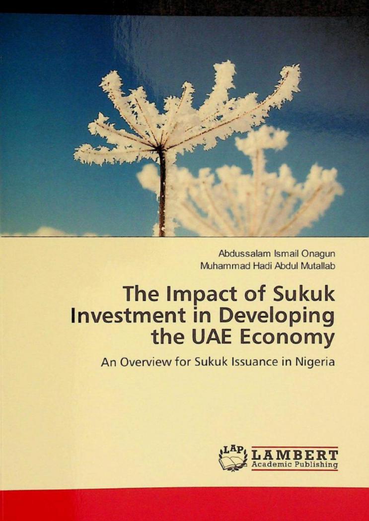  The impact of sukuk investment in developing the UAE economy : an overview for sukuk issuance in Nigeria
