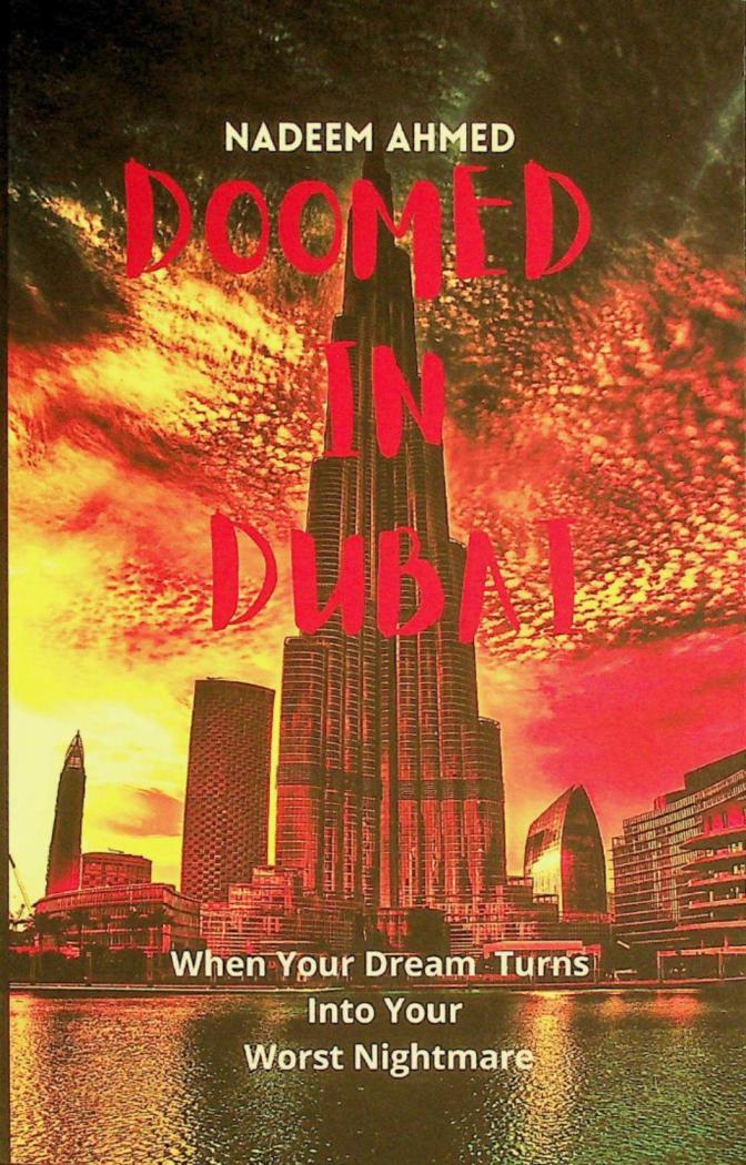  Doomed In Dubai : when your dream turns into your worst nightmare