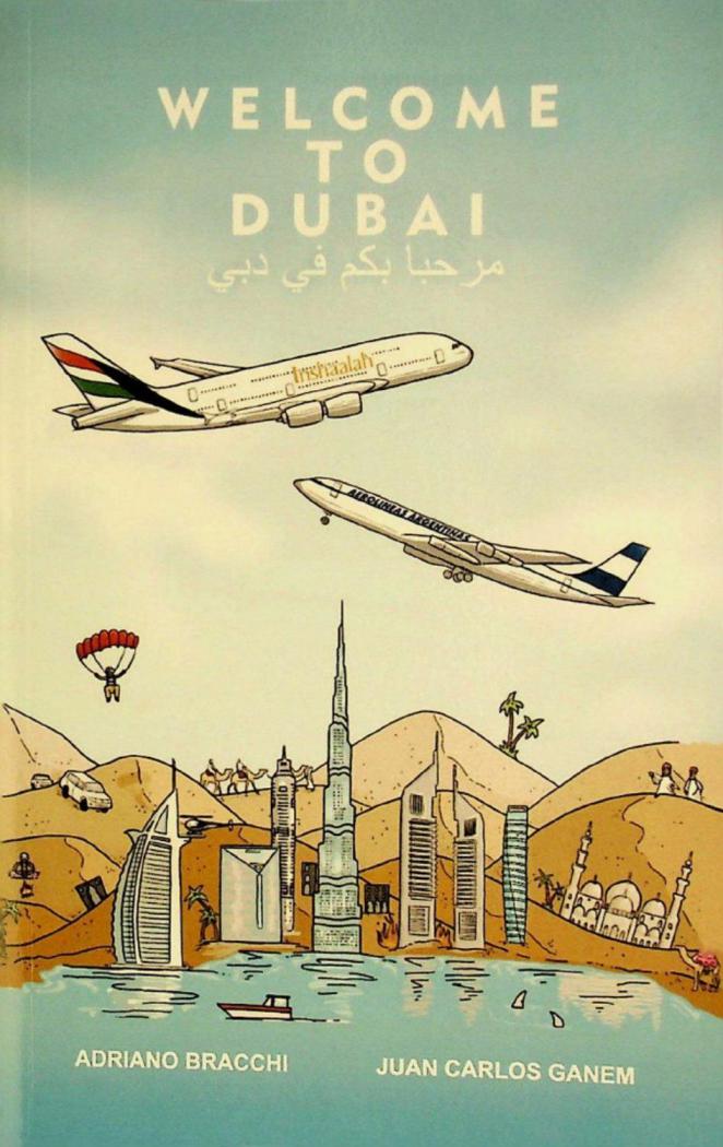  Welcome to Dubai = مرحبا بكم في دبي : Diario de dos viajeros