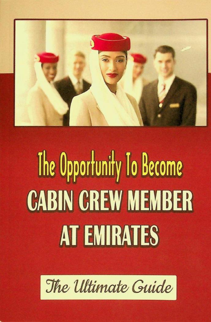  The opportunity to become cabin crew member at Emirates : the ultimate guide