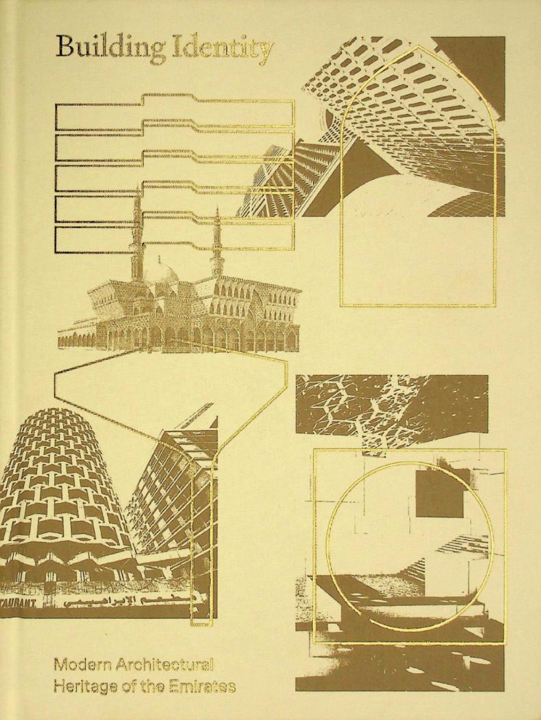  Building Identity : modern architectural heritage of the Emirates