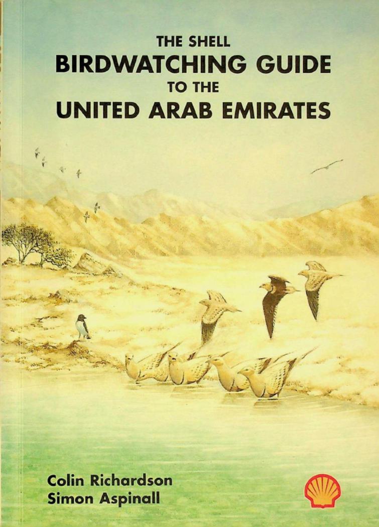  The Shell birdwatching guide to the United Arab Emirates : including systematic checklist