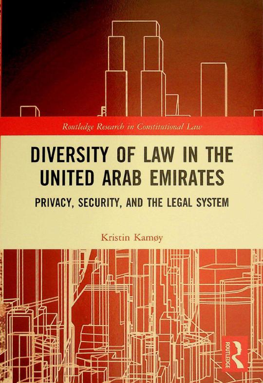  Diversity of law in the United Arab Emirates : privacy, security, and the legal system