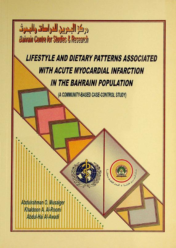  Lifestyle and dietary patterns associated with acute myocardial infarction in the Bahraini population : (a community-based case-control study)