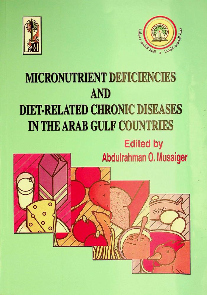  Micronutrient deficiencies and diet-related chronic diseases in the Arab Gulf countries