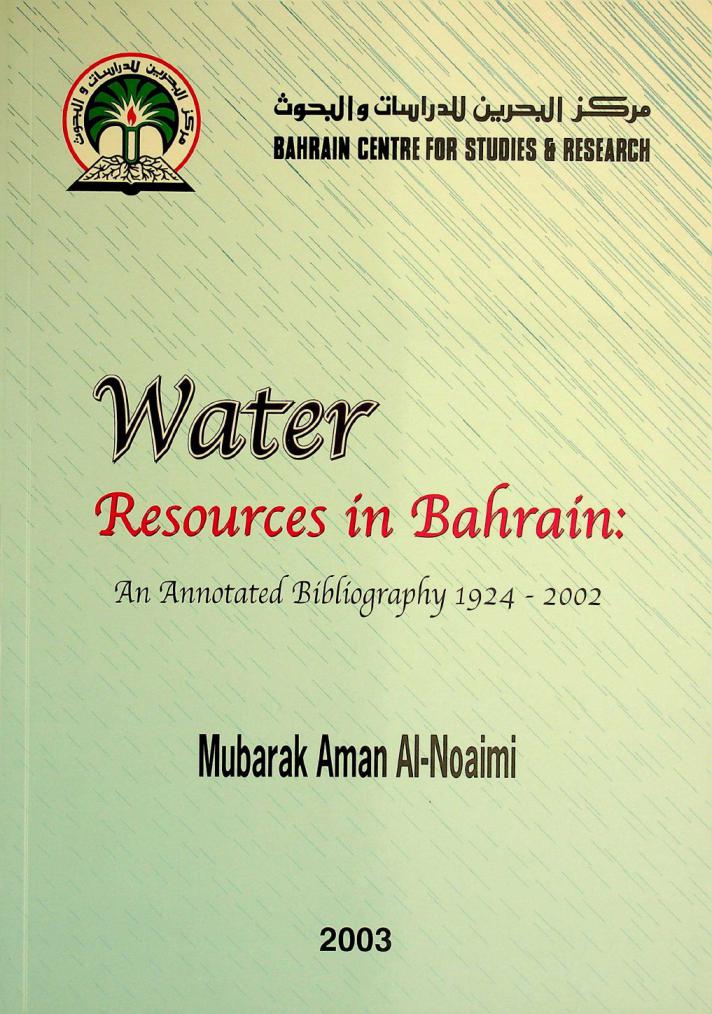  Water resources in Bahrain : an annotated bibliography 1924-2002