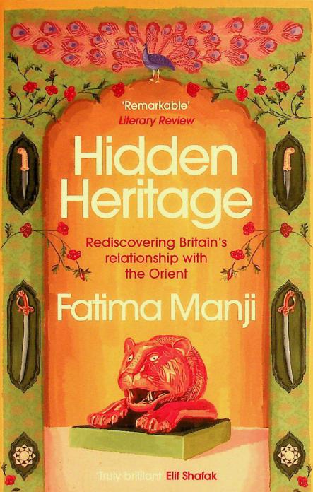  Hidden heritage : rediscovering Britain's relationship with the Orient