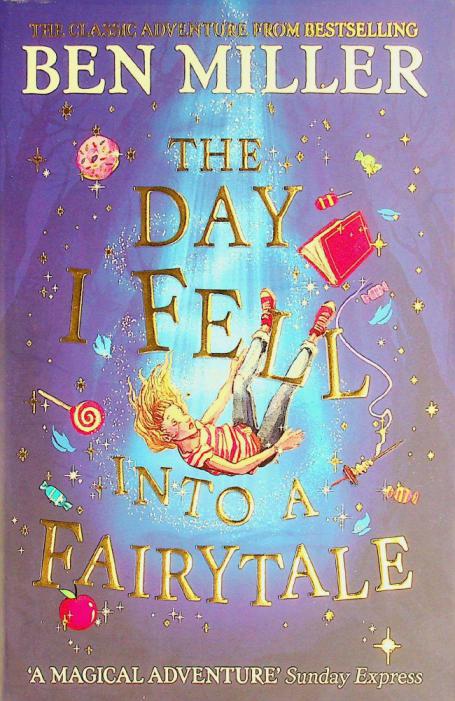  The day I fell into a fairy tale