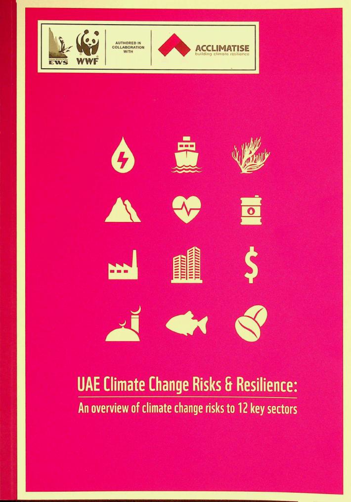 UAE climate change risks & resilience : an overview of climate change risks to 12 key sectors
