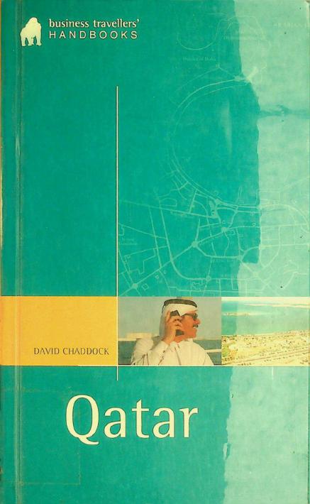  Qatar : the business travellers' handbook